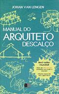 Ler Manual do Arquiteto Descalço, do autor Johan Van Lengen Ler Manual do Arquiteto Descalço, do autor Johan Van Lengen