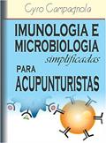 Ler Imunologia e Microbiologia simplificadas para Acupunturistas, do autor Cyro Campagnola Ler Imunologia e Microbiologia simplificadas para Acupunturistas, do autor Cyro Campagnola
