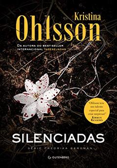 Silenciadas - Nova Edição: 1, do autor Kristina Ohlsson