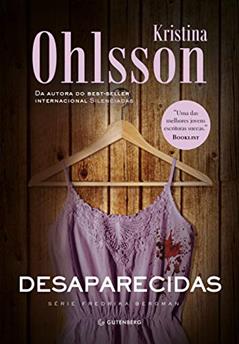 Desaparecidas - Nova Edição: 3, do autor Kristina Ohlsson