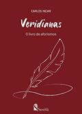 Ler Veridianas: O livro de aforismos, do autor Carlos Nejar