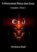 Ler O Misterioso Reino dos Exus, do autor Veridiana Madi