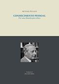 Ler Conhecimento Pessoal: Por Uma Filosofia Pos-Critica, do autor Michael Polanyi Ler Conhecimento Pessoal: Por Uma Filosofia Pos-Critica, do autor Michael Polanyi