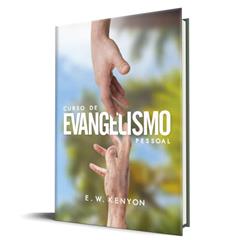 Curso de Evangelismo Pessoal, do autor E. W. Kenyon