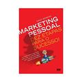 Ler Marketing pessoal: Dez etapas para o sucesso!: Dez etapas para o sucesso!, do autor Sady Bordin Ler Marketing pessoal: Dez etapas para o sucesso!: Dez etapas para o sucesso!, do autor Sady Bordin