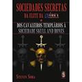 Ler Sociedades Secretas da Elite da América, do autor Steven Sora Ler Sociedades Secretas da Elite da América, do autor Steven Sora