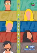 Ler Os Protetores: Soros: Volume 1, do autor Kaike Costa Ler Os Protetores: Soros: Volume 1, do autor Kaike Costa