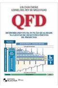 Ler Qfd. Desdobramento Da Função Qualidade Na Gestão De Desenvolvimento, do autor Lin Chih Cheng Leonel Del Rey De Ler Qfd. Desdobramento Da Função Qualidade Na Gestão De Desenvolvimento, do autor Lin Chih Cheng Leonel Del Rey De