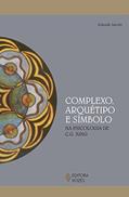 Ler Complexo, arquétipo e símbolo na psicologia de C.G. Jung, do autor Jolande Jacobi Ler Complexo, arquétipo e símbolo na psicologia de C.G. Jung, do autor Jolande Jacobi