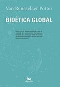 Ler Bioética global: Construindo a partir do legado de Leopold, do autor Van Rensselaer Potter