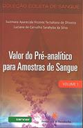 Ler Valor do pré-analítico para amostras de sangue, do autor Suzimara E Sarahyba