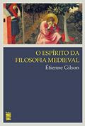 Ler O espírito da filosofia medieval, do autor Etienne Gilson Ler O espírito da filosofia medieval, do autor Etienne Gilson