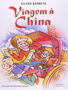 Viagem à China, do autor Gilson Barreto