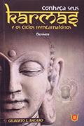 Ler Conheça Seus Karmas e os Ciclos Reencarnatorios, do autor Gilberto L Bacaro Ler Conheça Seus Karmas e os Ciclos Reencarnatorios, do autor Gilberto L Bacaro