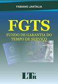 Ler FGTS: Fundo De Garantia Do Tempo De Serviço, do autor Fabiano Jantalia