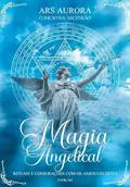 Ler Magia Angelical 2°Edição, do autor Ars Aurora