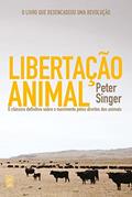 Ler Libertação animal: O clássico definitivo sobre o movimento pelos direitos dos animais, do autor Peter Singer Ler Libertação animal: O clássico definitivo sobre o movimento pelos direitos dos animais, do autor Peter Singer