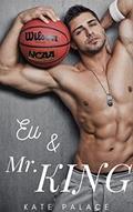 Ler Eu & Mr. King: Um Amor Impossível, do autor Kate Palace Ler Eu & Mr. King: Um Amor Impossível, do autor Kate Palace