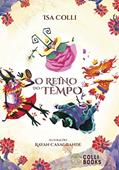 Ler O Reino do Tempo, do autor ISA COLLI Ler O Reino do Tempo, do autor ISA COLLI
