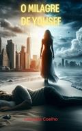 Ler O Milagre de Yousef: romance sobre amnésia, amor e a luta sagrada de um homem, do autor Gonçalo Coelho Ler O Milagre de Yousef: romance sobre amnésia, amor e a luta sagrada de um homem, do autor Gonçalo Coelho
