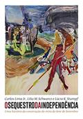 Ler O sequestro da Independência: Uma história da construção do mito do Sete de Setembro, do autor Carlos Lima Junior; Lilia Moritz Schwarcz; Lúcia Klück Stumpf