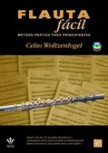 Ler Flauta fácil: Método prático para principiantes, do autor Celso Woltzenlogel
