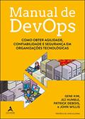 Ler Manual De DevOps: Como obter agilidade, confiabilidade e segurança em organizações tecnológicas, do autor Gene Kim; Jez Humble; Patrick Debois; John Willis Ler Manual De DevOps: Como obter agilidade, confiabilidade e segurança em organizações tecnológicas, do autor Gene Kim; Jez Humble; Patrick Debois; John Willis