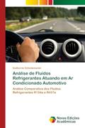 Ler Análise de Fluídos Refrigerantes Atuando em Ar Condicionado Automotivo: Análise Comparativa dos Fluídos Refrigerantes R134a e R437a, do autor Guilherme Scheidemantel Ler Análise de Fluídos Refrigerantes Atuando em Ar Condicionado Automotivo: Análise Comparativa dos Fluídos Refrigerantes R134a e R437a, do autor Guilherme Scheidemantel