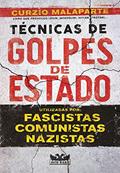 Ler Técnicas de golpes de estado, do autor Curzio Malaparte