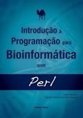 Ler Introducao a Programacao Para Bioinformatica com Perl, do autor Mariano & De Melo-minardi