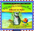 Ler Valter, o Cachorrinho Pum. Expulso da Praia, do autor William Kotzwinkle, Glenn Murray, Elizabeth Gundy