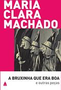 Ler A bruxinha que era boa e outras peças, do autor Maria Clara Machado