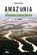 Ler Amazônia insustentável: Zona Franca de Manaus - estudos e análise, do autor Deusamir Pereira
