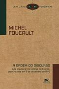 Ler A ordem do discurso: Aula inaugural no Collège de France, pronunciada em 2 de dezembro de 1970, do autor Michel Foucault Ler A ordem do discurso: Aula inaugural no Collège de France, pronunciada em 2 de dezembro de 1970, do autor Michel Foucault