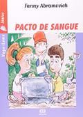 Ler Pacto de sangue, do autor Fanny Abramovich Ler Pacto de sangue, do autor Fanny Abramovich