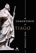 Ler Comentário de Tiago, o, do autor Douglas J. Moo