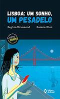 Ler Lisboa: Um sonho, um pesadelo, do autor Regina Drummond; Rosana Rios