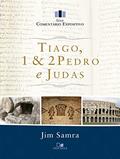 Ler Tiago, 1 e 2pedro e Judas - Série Comentário Expositivo, do autor Jim Samra