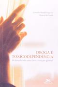Ler Droga e toxicodependência: O desafio de uma intervenção global, do autor Conselho Pontifício Para a Pastoral da Saúde Ler Droga e toxicodependência: O desafio de uma intervenção global, do autor Conselho Pontifício Para a Pastoral da Saúde