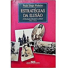 Estratégias da ilusão, do autor Paulo Sérgio Pinheiro