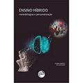 Ler Ensino Híbrido:: metodologias e personalização, do autor Darolt; Viviani Ler Ensino Híbrido:: metodologias e personalização, do autor Darolt; Viviani