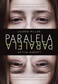 Ler Paralela, do autor Lauren Miller Ler Paralela, do autor Lauren Miller