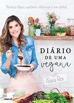 Diário de uma vegana, do autor Alana Rox