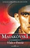 Ler Maiakóvski. Vida e Poesia, do autor Vladímir Maiakóvski Ler Maiakóvski. Vida e Poesia, do autor Vladímir Maiakóvski