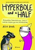 Ler Hyperbole and a half, do autor Allie Brosh Ler Hyperbole and a half, do autor Allie Brosh