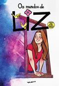 Ler Os Mundos de Liz, do autor Daniel Brandão Ler Os Mundos de Liz, do autor Daniel Brandão