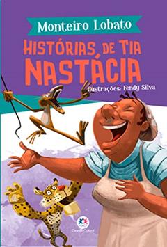 Histórias de Tia Nastácia, do autor Monteiro Lobato