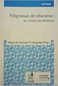 Ler Filigranas Do Discurso: As Vozes Da Historia (Colecao Letras) (Portuguese Edition), do autor Maria Do Rosário Valencise Gregolin Ler Filigranas Do Discurso: As Vozes Da Historia (Colecao Letras) (Portuguese Edition), do autor Maria Do Rosário Valencise Gregolin
