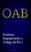 Ler OAB: Estatuto, Regulamento e Código de Ética, do autor Legislação Federal Ler OAB: Estatuto, Regulamento e Código de Ética, do autor Legislação Federal