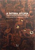 Ler A íntima utopia: trabalho analítico e processos psicóticos, do autor Jean-Claude Polack; Danielle Sivadon